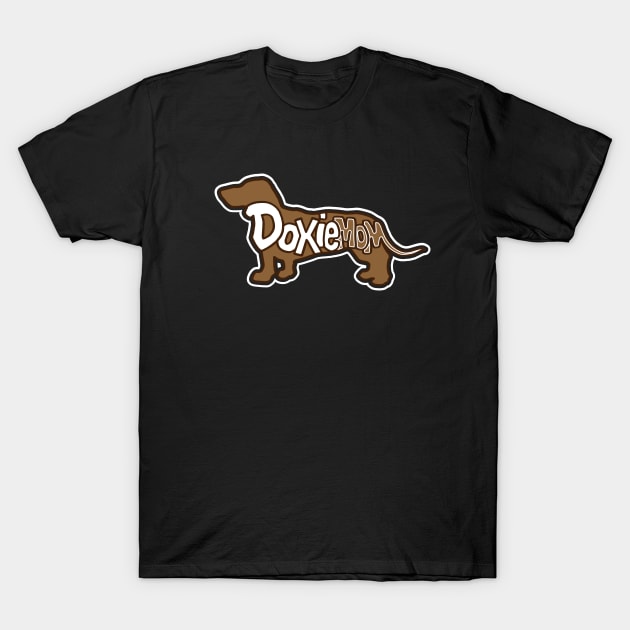 Doxie Mom Daschund Lover Gifts T-Shirt by Design Seventytwo